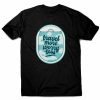 Travel For Worry T-shirt