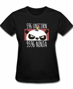5%Unicorn 95%Ninja T-shirt