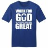 God Great T-shirt