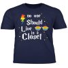 Live is A Closed T-shirt