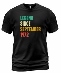 Legends Since September T-shirt