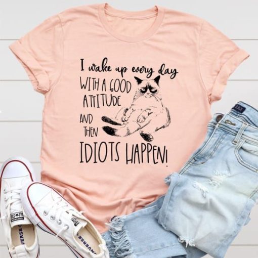 Idiots Happens T-shirt
