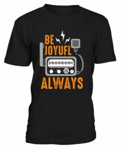 Be Joyufl T-shirt