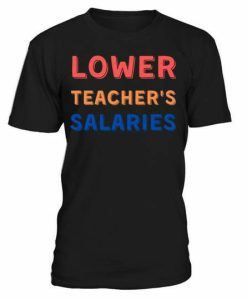 Lower Teacher T-shirt