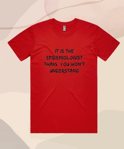 epidemiologist T Shirt