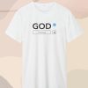 Following God T Shirt