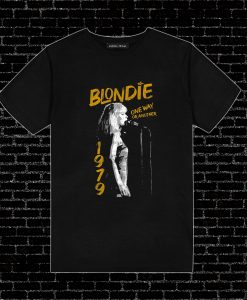 One Way Or Another 1979 Blondie T Shirt