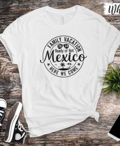Mexico 2024 Family Vacation T-Shirt AL