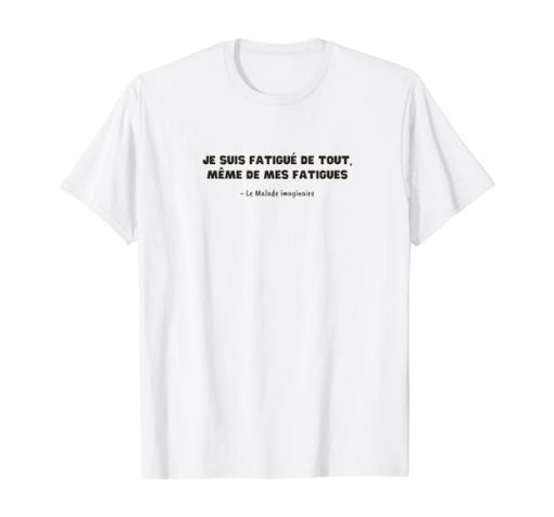 Le Malade imaginaire T-Shirt AL